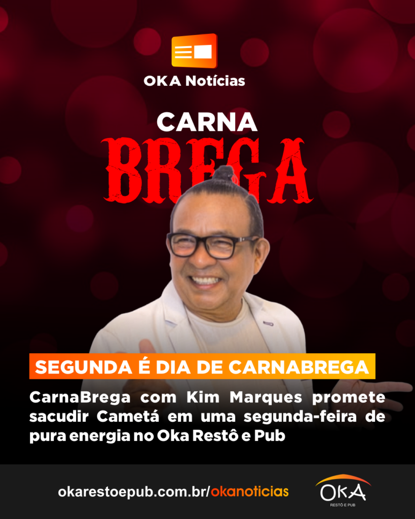 CarnaBrega com Kim Marques promete sacudir Cametá em uma segunda-feira de pura energia no Oka Restô e Pub
